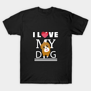 I love my dog - Valentine's Day gift T-Shirt